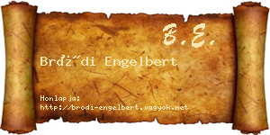 Bródi Engelbert névjegykártya